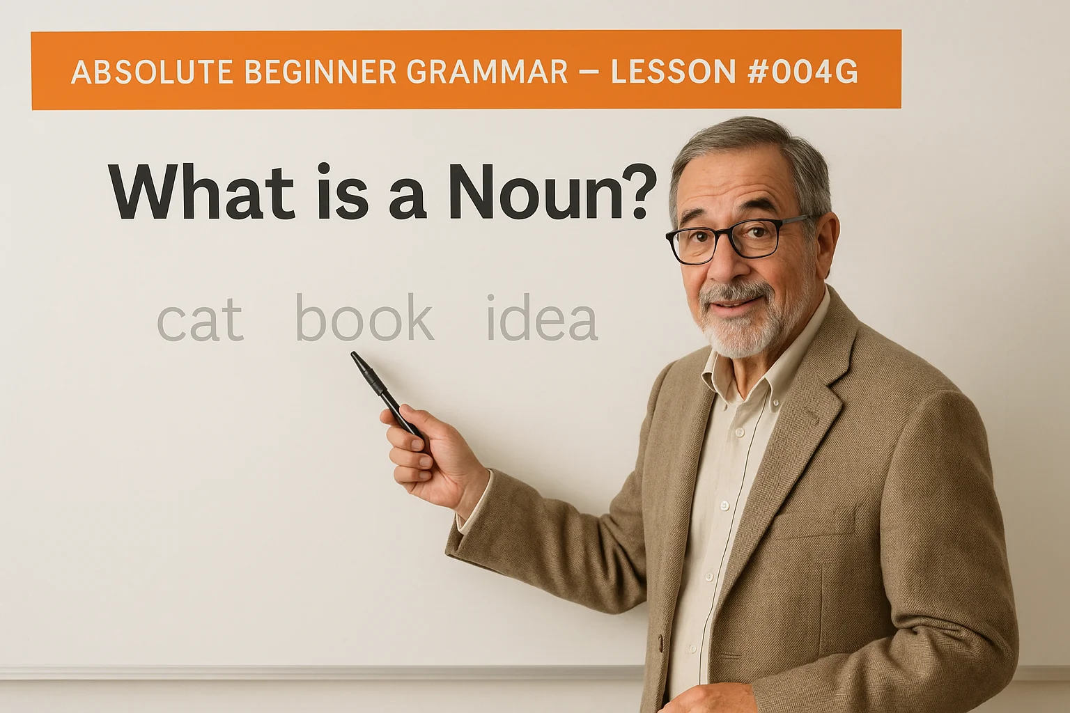 Absolute Beginner Grammar Lesson #004G What are nouns? What are Articles?