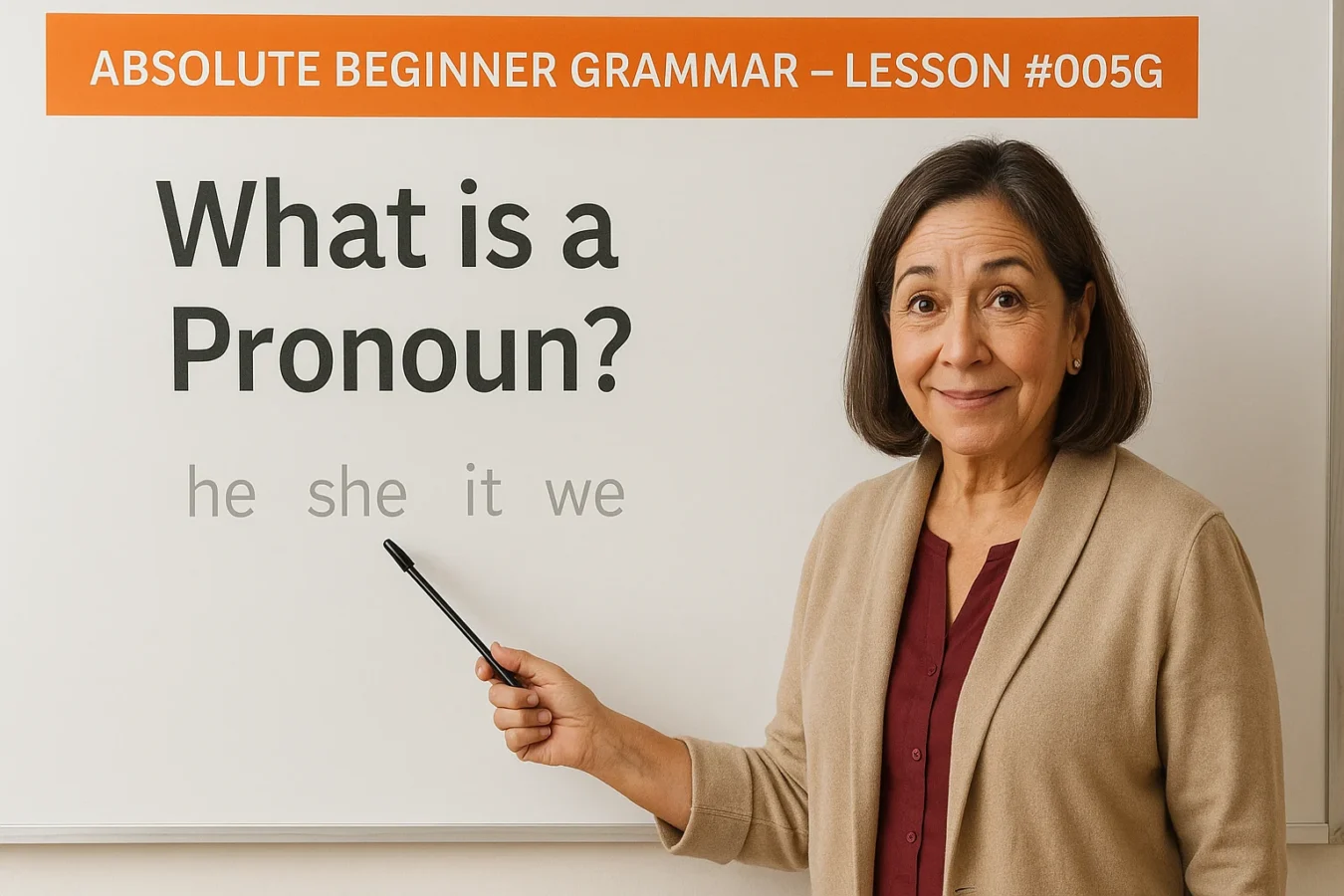Absolute Beginner Grammar Lesson #005G What is a Pronoun? Absolute Beginner Grammar Lesson 005 Pronouns 1350x900