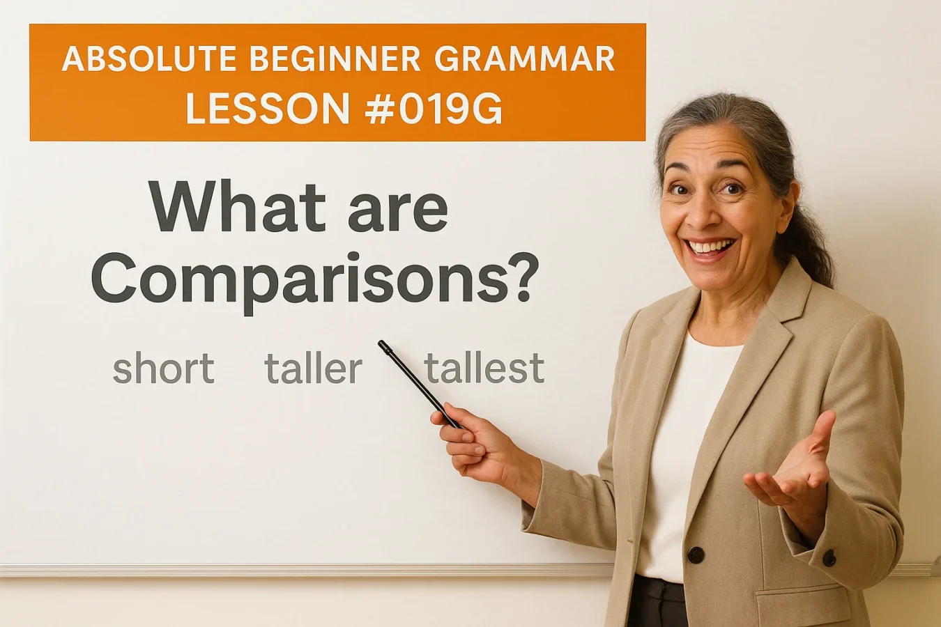 Absolute Beginner Grammar Lesson #019G What are Comparisons? Absolute Beginner Grammar Lesson 019 Comparisons 1350x900