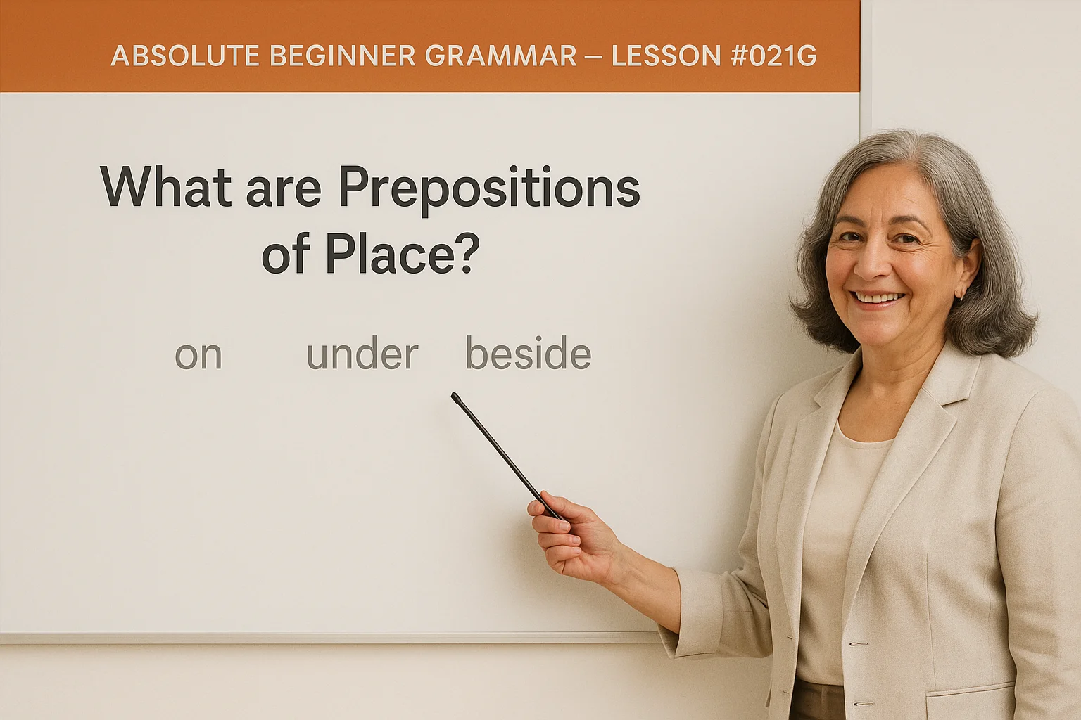 Absolute Beginner Grammar Lesson #021G What are prepositions of Place?