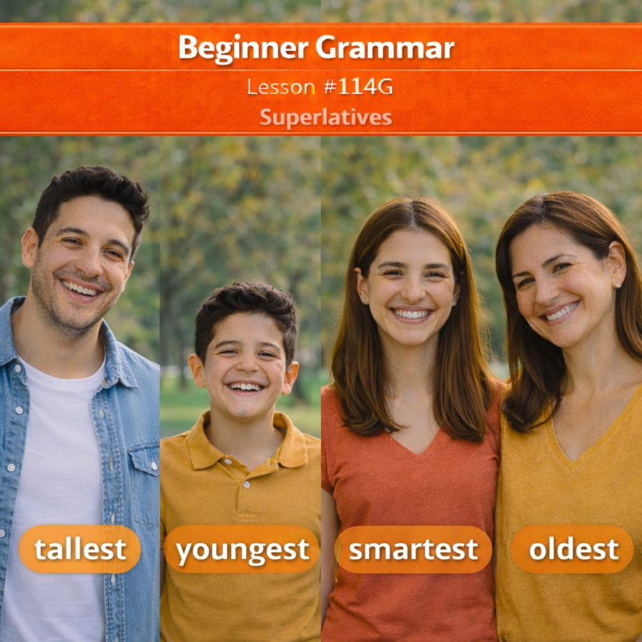Beginner Grammar Lesson #115G Comparatives and Superlatives grammar #114a Superlatives