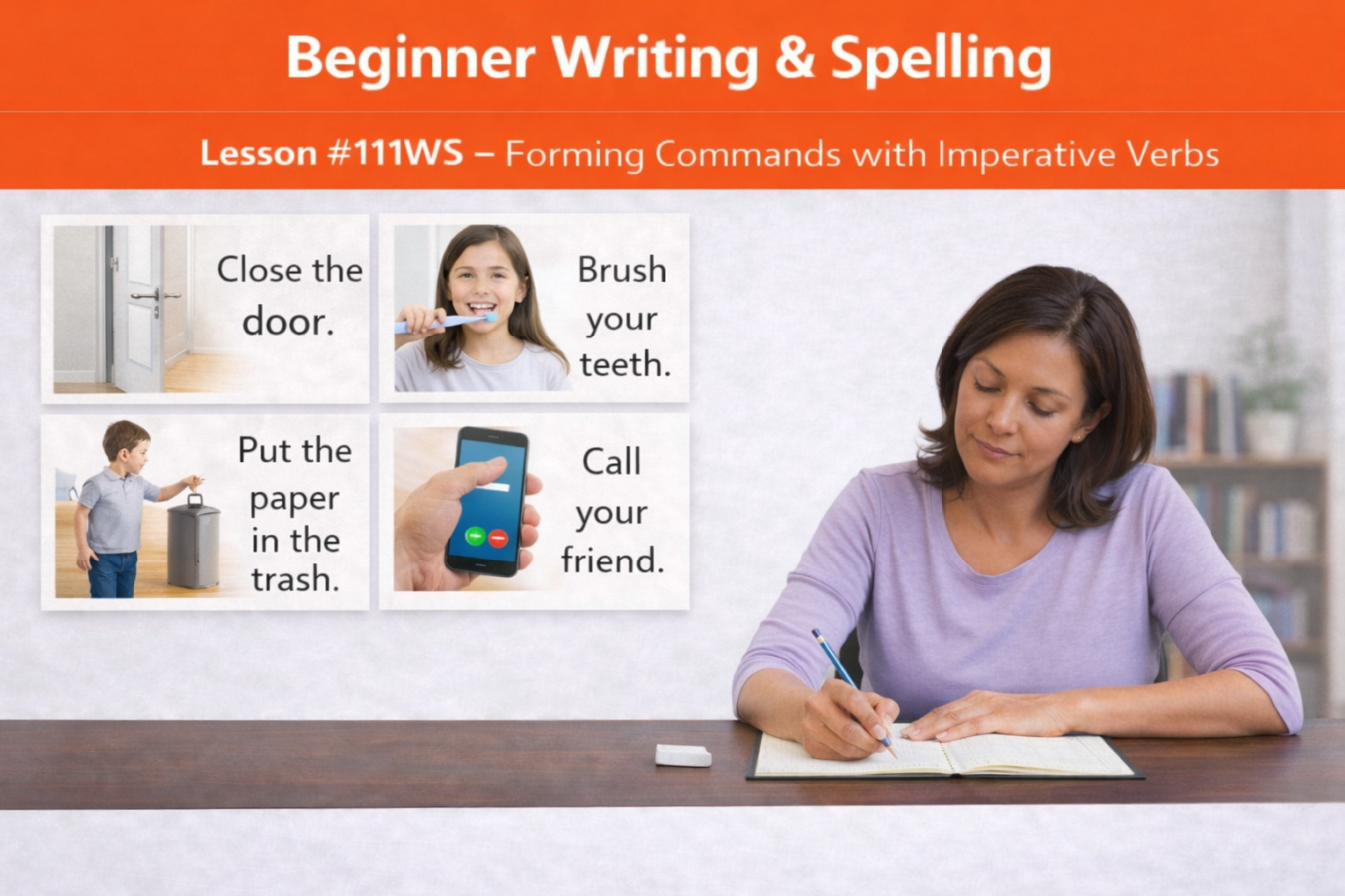 Beginner Writing and Spelling Lesson #113WS Write 5 sentences using always, usually, sometimes, rarely, and never Beginner Reading And Spelling 113WS 1350x900